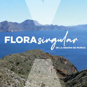 Flora singular de la Región de Murcia